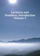 Leviticus and Numbers: introduction Volume 3, 