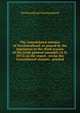 The consolidated statutes of Newfoundland: as passed by the legislature in the third session of the tenth general assembly (A.D. 1872) on the report . revise the Consolidated statutes . printed, Newfoundland Newfoundland 