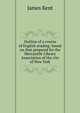 Outline of a course of English reading: based on that prepared for the Mercantile Library Association of the city of New York, Kent, James, 1763-1847 