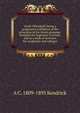 Greek Ollendorff; being a progressive exhibition of the principles of the Greek grammar: designed for beginners in Greek, and as a book of exercises for academies and colleges, A C. 1809-1895 Kendrick 