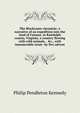The Blackwater chronicle: a narrative of an expedition into the land of Canaan, in Randolph county, Virginia, a country flowing with wild animals, . &c., with innumerable trout--by five advent, Philip Pendleton Kennedy 