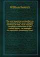 The new American orchardist; or, An account of the most valuable varieties of fruit, of all climates, adapted to cultivation in the United States; . an appendix on vegetables, ornamental trees, William Kenrick 