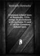 Common school laws of Kentucky, 1916: comp. in accordance with sections 35 and 37 of the Common school laws, Kentucky Kentucky 