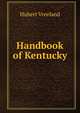 Handbook of Kentucky, Hubert Vreeland 