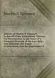 Address of Martin P. Kennard: In Behalf of the Subscribing Citizens, On Presentation to the Town of a Memorial Portrait of the Late Brig.-Gen'l Edward . the Board of Selectmen, and the Impromptu R, Martin P. Kennard 