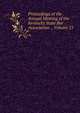 Proceedings of the . Annual Meeting of the Kentucky State Bar Association ., Volume 21, 