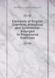 Elements of English Grammar, Analytical and Synthetical: Arranged in Progressive Exercises, William Colgrove Kenyon 