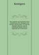 The Legends and Commemorative Celebrations of St. Kentigern, His Friends, and Disciples, Tr. from the Aberdeen Breviary and the Arbuthnott Missal, with an Appendix By W. Stevenson., Kentigern 