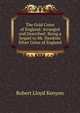 The Gold Coins of England: Arranged and Described: Being a Sequel to Mr. Hawkins' Silver Coins of England, Robert Lloyd Kenyon 