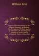 Report of the Proceedings at the . Quarter Sessions . at Reading . On the Appeal of W. Kent Against a Conviction . for Teaching and Praying in . of the Church of England. Taken in Short Han, William Kent 