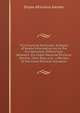 The Practical Politician: A Digest of Ready Information As to the Fundamental Differences Between the Great National Political Parties, Their Rise and . a Review of the Local Political Situation, Scipio Africanus Kenner 