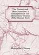 The Tissues and Their Structure, a Description of the Elementary Tissues of the Human Body, Alexander S. Kenny 