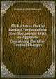 Ely Lectures On the Revised Version of the New Testament: With an Appendix Containing the Chief Textual Changes, Benjamin Hall Kennedy 