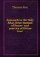 Approach to the Holy Altar. from 'manual of Prayer' and 'practice of Divine Love'., Ken Thomas 