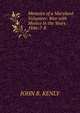 Memoirs of a Maryland Volunteer. War with Mexico in the Years 1846-7-8, JOHN R. KENLY 