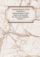 Annual Report of the Insurance Commissioner of the State of Kentucky, for the Year Ending ., Volume 3, 