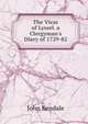 The Vicar of Lyssel. a Clergyman's Diary of 1729-82, John Kendale 