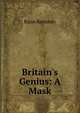 Britain's Genius: A Mask, Rann Kennedy 