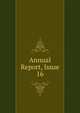 Annual Report, Issue 16, 