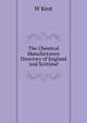 The Chemical Manufacturers Directory of England and Scotland, W. Kent 