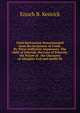 Final Restoration Demonstrated from the Scriptures of Truth: By Three Sufficient Arguments: The Oath of Jehovah; the Love of Jehovah; the Prayer of . the Character of Almighty God and Justify Hi, Enoch B. Kenrick 