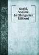 Naplo, Volume 16 (Hungarian Edition), 