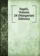 Naplo, Volume 24 (Hungarian Edition), 