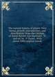 The natural history of plants, their forms, growth, reproduction, and distribution: from the German of Anton Kerner von Marilaun . Tr. and ed. by . F. Ewart . With about 2000 original woodc, 