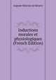 Inductions morales et physiologiques (French Edition), Auguste Hilarion de Keratry 