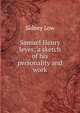 Samuel Henry Jeyes; a sketch of his personality and work, Sidney Low 