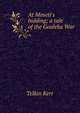 At Moseti's bidding; a tale of the Goaleka War, Telkin Kerr 