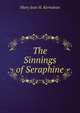 The Sinnings of Seraphine, Mary Jean H. Kernahan 