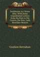 Swinburne As I Knew Him: With Some Unpublished Letters from the Poet to His Cousin, the Hon. Lady Henniker Heaton, Kernahan Coulson 