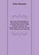 The cross and the dragon, or, The fortunes of Christianity in China: with notices of the Christian missions and missionaries and some account of the Chinese secret societies, John Kesson 