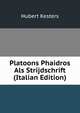 Platoons Phaidros Als Strijdschrift (Italian Edition), Hubert Kesters 