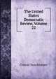 The United States Democratic Review, Volume 22, Conrad Swackhamer 