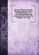 History Of The Keve Family: Also Short Histories Of The Following Families; The Coles, The Fullwoods, The Latourettes, The Floreys, The Whipples, The Longs, 