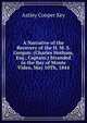 A Narrative of the Recovery of the H. M. S. Gorgon: (Charles Hotham, Esq., Captain.) Stranded in the Bay of Monte Video, May 10Th, 1844, Astley Cooper Key 