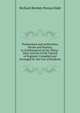 Testimonies and Authorities, Divine and Human, in Confirmation of the Thirty-Nine Articles of the Church of England: Compiled and Arranged for the Use of Students, Richard Bentley Porson Kidd 