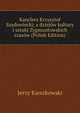 Kanclerz Krzysztof Szydowiecki; z dziejow kultury i sztuki Zygmuntowskich czasow (Polish Edition), Jerzy Kieszkowski 