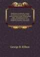 Elementary woodwork: a series of sixteen lessons taught in the senior grammar grade at Springfield Mass. and designed to give fundamental instruction . tools needed in carpentry and joinery, George B. Kilbon 