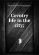 Covntry life in the city;, Byron] [from old catalog] [Kilgour 