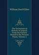 The Ecclesiastical History of Ireland: From the Earliest Period to the Present Times, Volume 2, William Dool Killen 