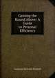 Gaining the Round Above: A Guide to Personal Efficiency, Gustavus Sylvester Kimball 