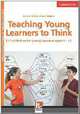 Teaching Young Learners to Think, Puchta, Herbert; Williams, Marion 