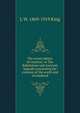 The seven tablets of creation: or The Babylonian and Assyrian legends concerning the creation of the world and of mankind, L W. 1869-1919 King 