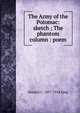 The Army of the Potomac: sketch ; The phantom column : poem, Horatio C. 1837-1918 King 