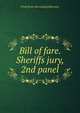 Bill of fare. Sheriffs jury, 2nd panel, Fred] [from old catalog] [Kinsman 
