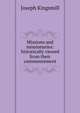 Missions and missionaries: historically viewed from their commencement, Joseph Kingsmill 