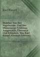 Walther Von Der Vogelweide, Und Des Minnesangs Fruhling; Ausgewahlt, Ubersetzt Und Erlautert: Von Karl Kinzel (German Edition), Karl Kinzel 
